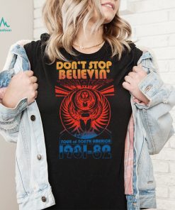 Don’t Stop Believen Vintage 1981 1982 logo Shirt