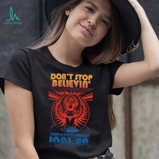 Don’t Stop Believen Vintage 1981 1982 logo Shirt