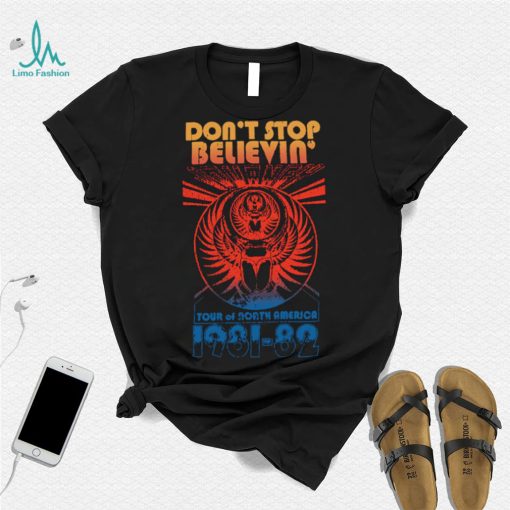 Don’t Stop Believen Vintage 1981 1982 logo Shirt