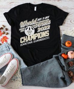 Downtown Diamondbacks Back To Back 2022 World Series Champions T shirt
