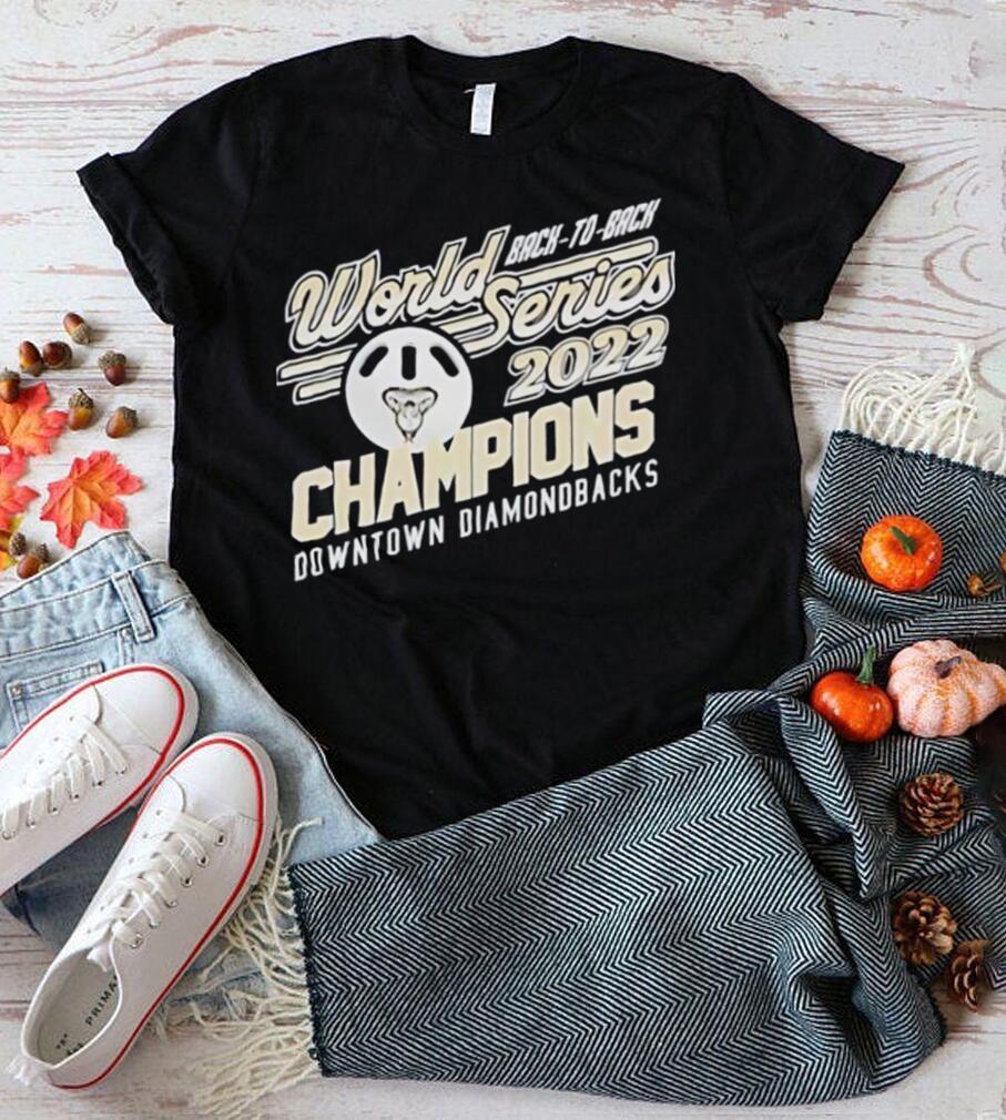 Downtown Diamondbacks Back To Back 2022 World Series Champions T shirt Downtown Diamondbacks Back To Back 2022 World Series Champions T shirt