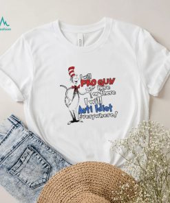 Dr Seuss Pro Gun Anti Idiot Shirt