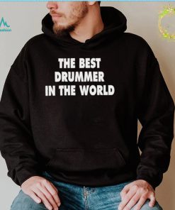 Ethan Torchio the best Drummer in the World 2022 shirt1