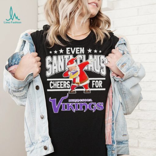 Even Dabbing Santa Claus Cheers For Minnesota Vikings Christmas Shirt