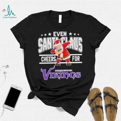 Even Dabbing Santa Claus Cheers For Minnesota Vikings Christmas Shirt