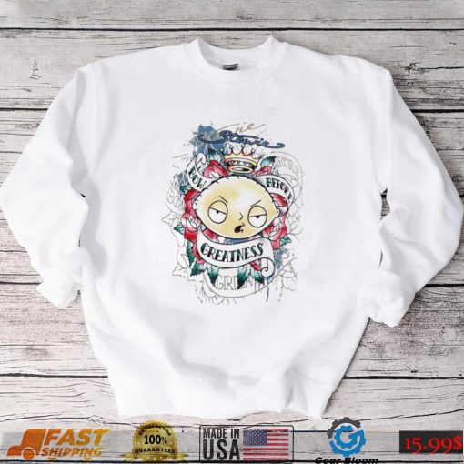 Family Guy Stewie Griffin Bow Before Greatness Shirt