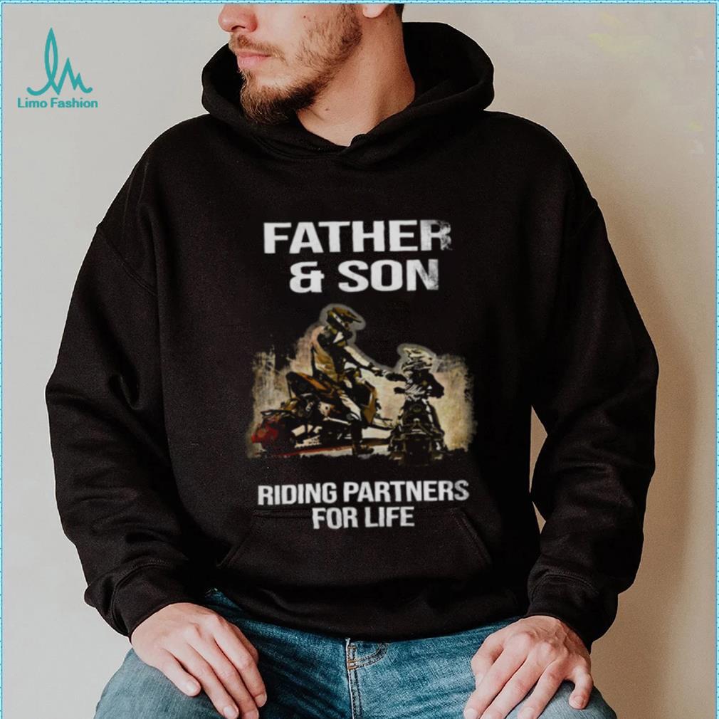 Father And Son Riding Partners For Life Shirt Father And Son Riding Partners For Life Shirt