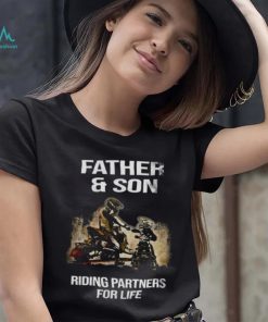 Father And Son Riding Partners For Life Shirt