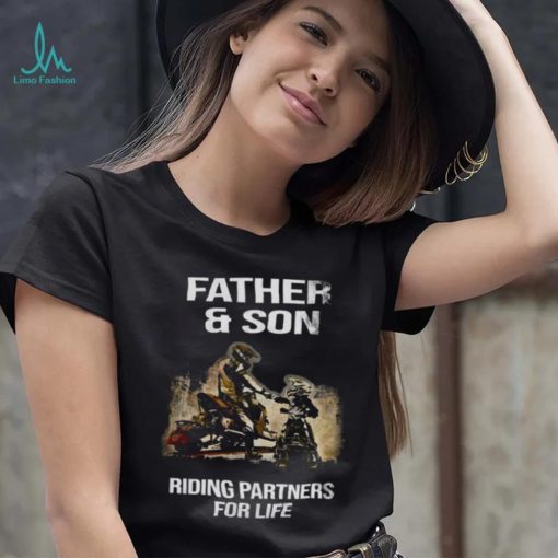 Father And Son Riding Partners For Life Shirt
