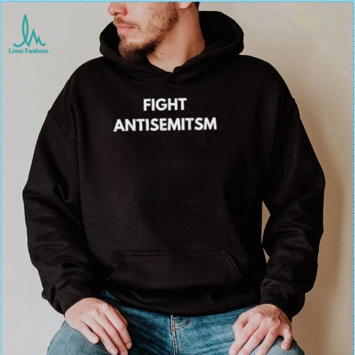 Fight Antisemitism T Shirt