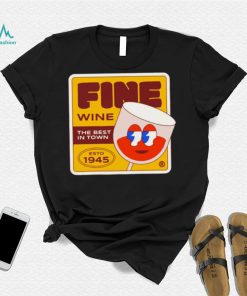 Fine Wine the best in town retro logo shirt