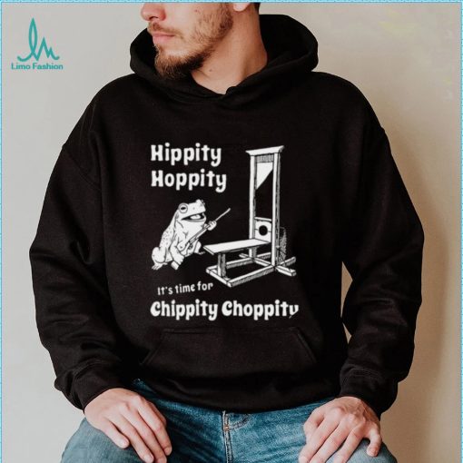Frog Hippity Hoppity it’s time for Chippity Choppity art shirt