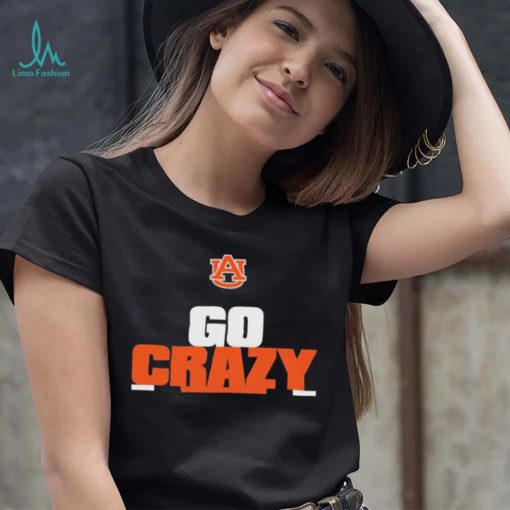 Funny Auburn Tiger Go Crazy Shirt