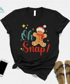 Funny Cute Santa Hat Gingerbread Man Christmas Oh Snap Shirt