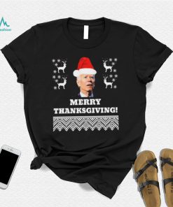 Funny Joe Biden Merry Thanksgiving Santa Ugly Christmas T Shirt