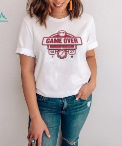 Game Over 2022 Alabama Crimson Tide Vs Auburn Tigers 49 27 Shirt