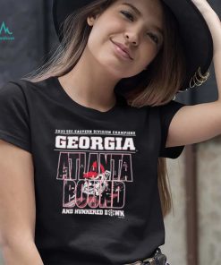Georgia Bulldogs 2022 SEC Eastern Division Champions Atlanta Bound And Henkred Down Shirt