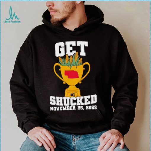 Get shucked November 25 2022 shirt