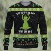 Grinch My Day Ugly Christmas Sweater Funny Gift