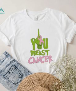 Grinch You Breast Cancer Shirt