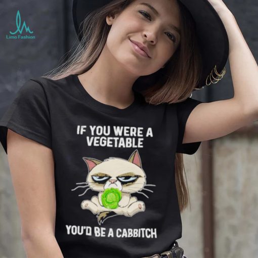 Grumpy Cat If You Were A Vegetable You’d Be A Cabbitch Shirt