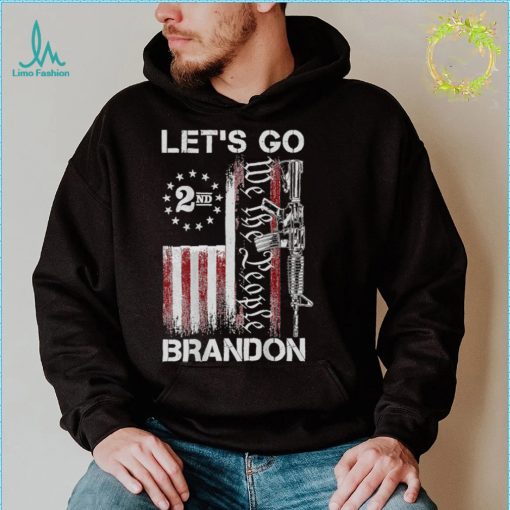 Gun American Flag Patriots Lets Go Brandon T shirt