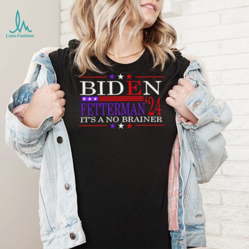 HOT Biden Fetterman 2024 it’s a no brainer political shirt