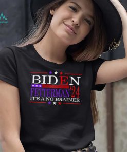 HOT Biden Fetterman 2024 it’s a no brainer political shirt