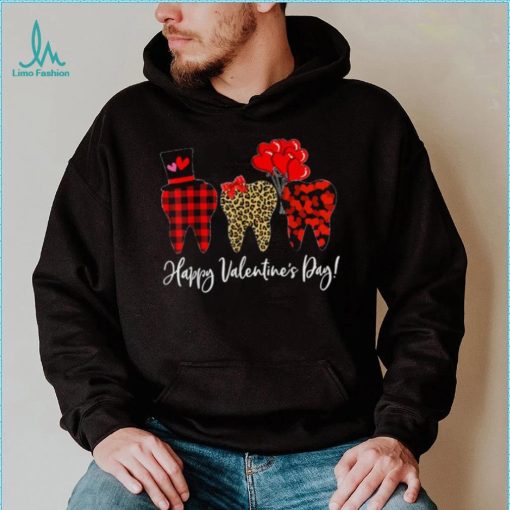 Happy Valentines Day, Tooth Dentist Valentine, Dental Asst Shirt