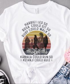 Harriet led so rose could sit so ruby could walk spo kama could run spo kanta ji coil rule vintage shirt