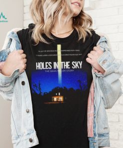 Holes in the Sky the Sean Miller story poster shirt