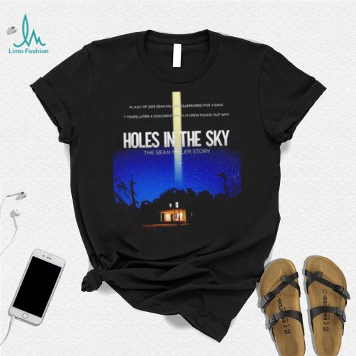 Holes in the Sky the Sean Miller story poster shirt