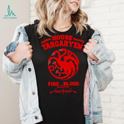 House Targaryen Fire And Blood Shirt
