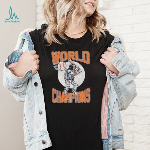 Houston Astros Astronaut Baseball World Champions Shirt