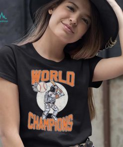 Houston Astros Astronaut Baseball World Champions Shirt