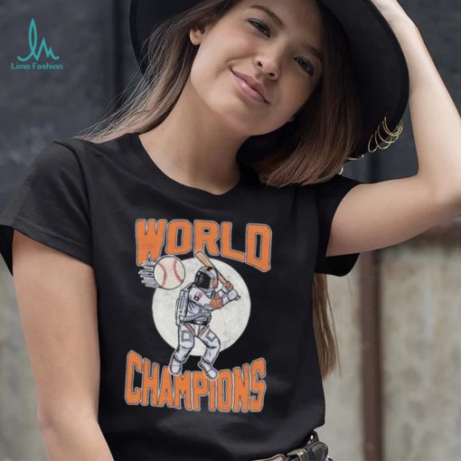 Houston Astros Astronaut Baseball World Champions Shirt