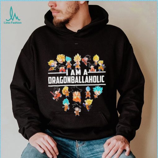 I Am A Dragonballaholic Shirt