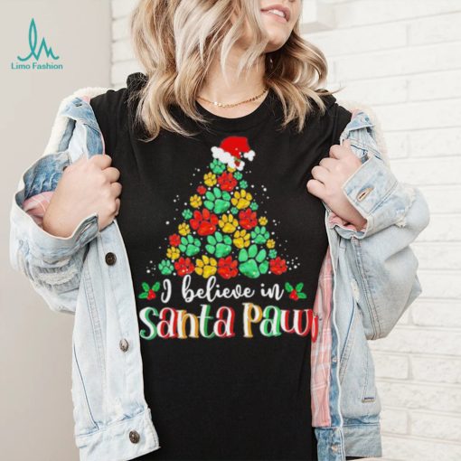 I Believe In Santa Paw Dog Giftfunny Chrismas Tree Gift Shirt