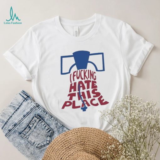 I Fucking Hate This Place Alec Bohm Philadelphia Phillies Baseball Shirt