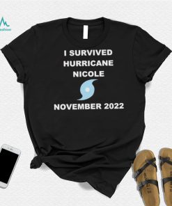 I Survived Hurricane Nicole November 2022 Shirt