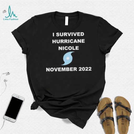 I Survived Hurricane Nicole November 2022 Shirt