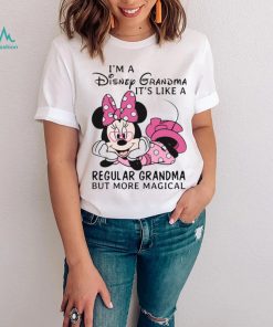 I’m A Disney Grandma It’s Like A Regular Grandma But More Magical Shirt