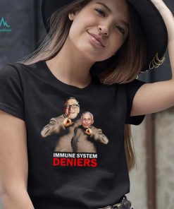 Immune System Deniers T shirt