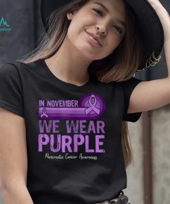 In November We Wear Purple Pancreatic Cancer Awareness T Shirt