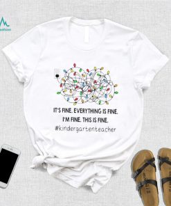 It’s fine everything is fine I’m fine this is fine T Shirt