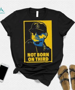 Jim Harbaugh Not Born On Third Shirt
