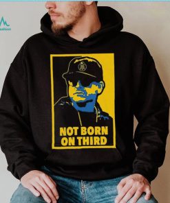 Jim Harbaugh Not Born On Third Shirt