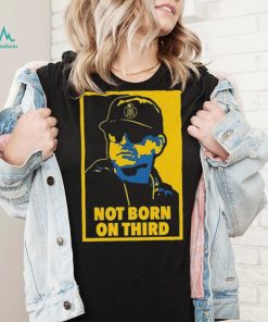 Jim Harbaugh Not Born On Third Shirt