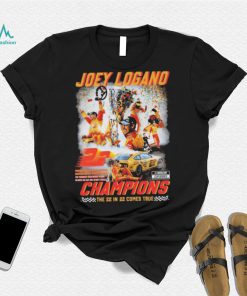 Joey Logano Champions The 22 In 22 Comes True Shirt