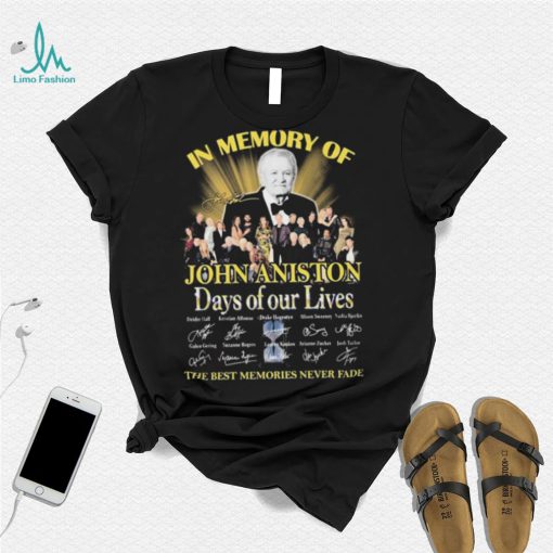 John Aniston Days Of Our Lives 57th Anniversary 1965 2022 Thank You For The Memories Signatures Shirt